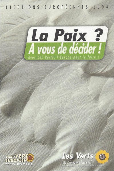 La Paix ? A vous de décider ! (européennes 2004)