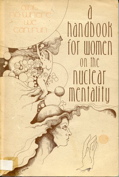 Handbook for Women on the Nuclear Mentality (1980)