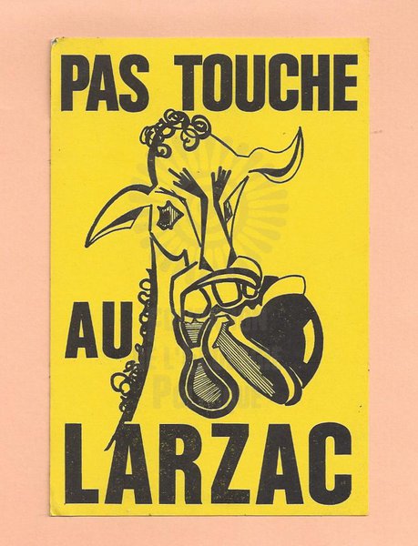 PAS TOUCHE AU LARZAC [ca. 1975-1981]