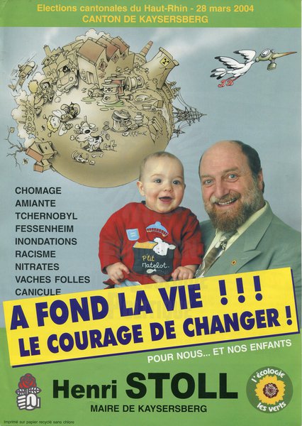 A FOND LA VIE ! ! ! LE COURAGE DE CHANGER ! (cantonales 2004)