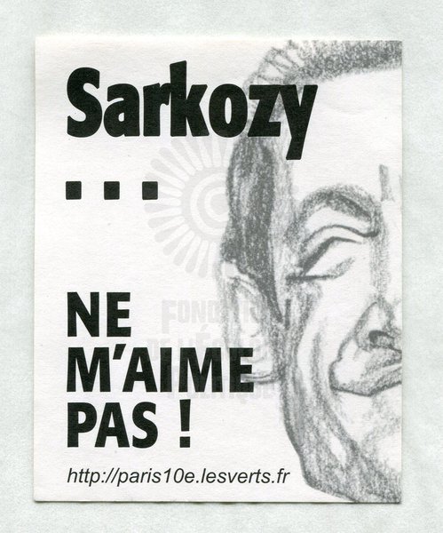 Sarkozy… NE M’AIME PAS ! (2007)