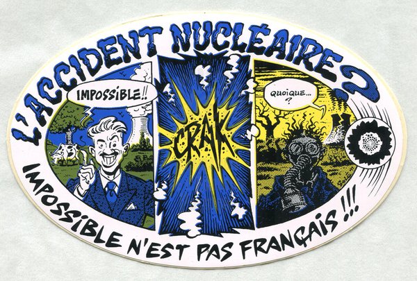 L’ACCIDENT NUCLÉAIRE ? IMPOSSIBLE N’EST PAS FRANÇAIS !!! (1991)
