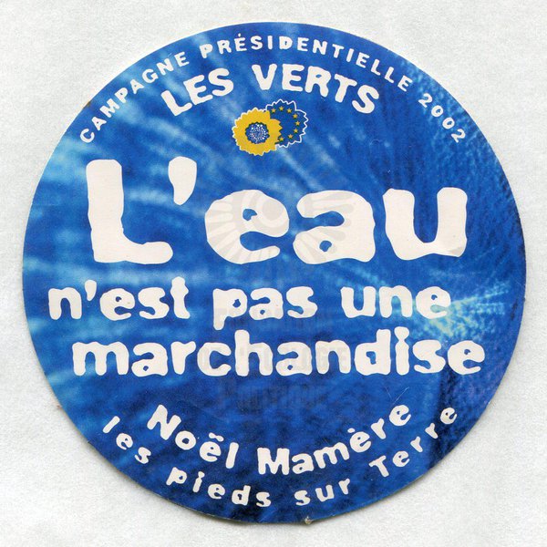 L’eau… n’est pas une marchandise ! (présidentielle 2002)