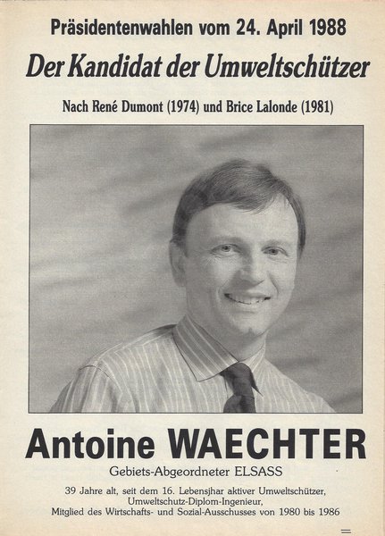 Der Kandidat der Umweltschützer (présidentielle 1988)